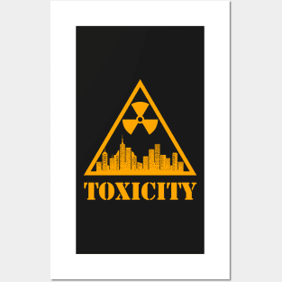 Toxicity Posters and Art